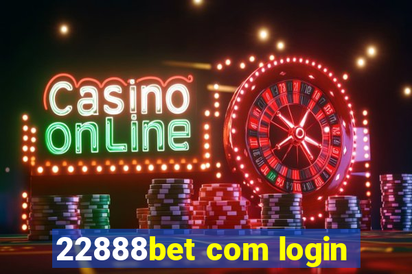 22888bet com login